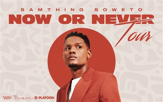 Now or Never (Jozi) Samthing Soweto